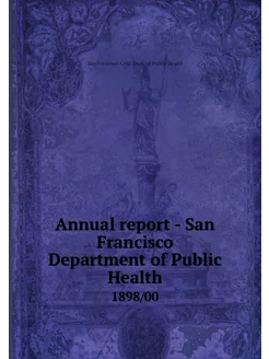 Annual report - San Francisco Departm