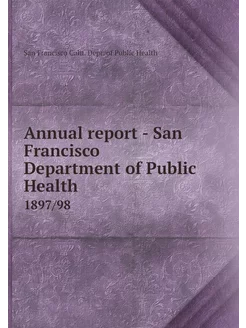 Annual report - San Francisco Departm