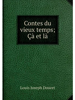 Contes du vieux temps Çà et là