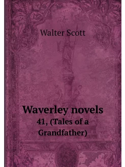 Waverley novels. 41, (Tales of a Gran