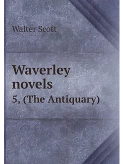 Waverley novels. 5, (The Antiquary)