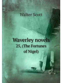 Waverley novels. 25, (The Fortunes of