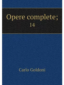 Opere complete . 14