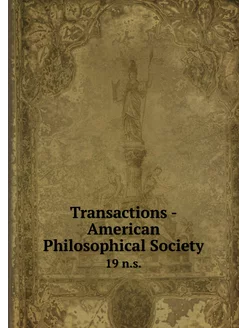 Transactions - American Philosophical