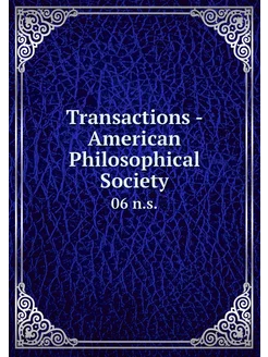 Transactions - American Philosophical