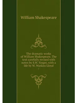 The dramatic works of William Shakesp