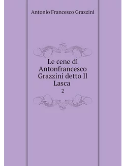 Le cene di Antonfrancesco Grazzini de