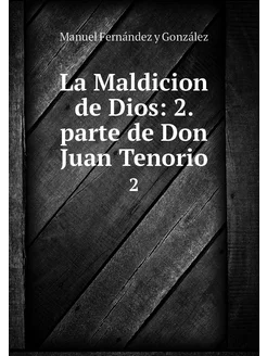 La Maldicion de Dios 2. parte de Don