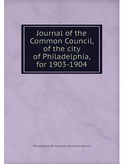 Journal of the Common Council, of the