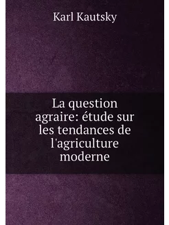 La question agraire étude sur les te