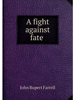 A fight against fate