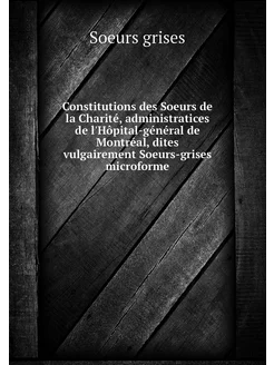 Constitutions des Soeurs de la Charit