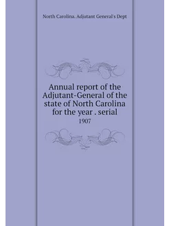 Annual report of the Adjutant-General