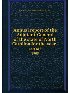 Annual report of the Adjutant-General