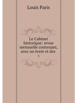 Le Cabinet historique revue mensuell