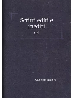 Scritti editi e inediti. 04