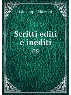 Scritti editi e inediti. 05