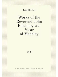 Works of the Reverend John Fletcher