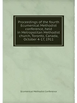 Proceedings of the fourth Ecumenical