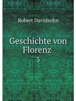 Geschichte von Florenz . 3