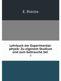 Lehrbuch der Experimental-physik Zu