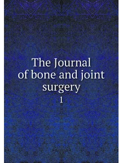 The Journal of bone and joint surgery. 1