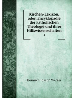 Kirchen-Lexikon, oder, Encyklopädie d