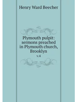 Plymouth pulpit sermons preached in