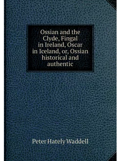 Ossian and the Clyde, Fingal in Irela