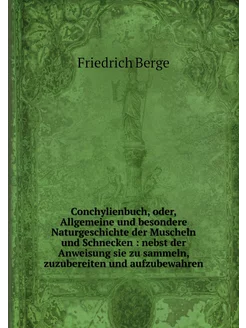 Conchylienbuch, oder, Allgemeine und