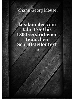 Lexikon der vom Jahr 1750 bis 1800 ve