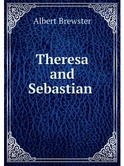 Theresa and Sebastian