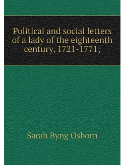 Political and social letters of a lad