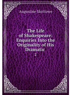 The Life of Shakespeare Enquiries In