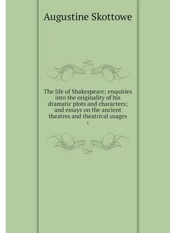 The life of Shakespeare enquiries in