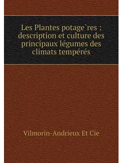 Les Plantes potagères description