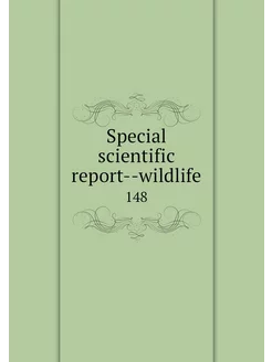 Special scientific report--wildlife. 148