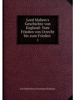 Lord Mahon's Geschichte von England