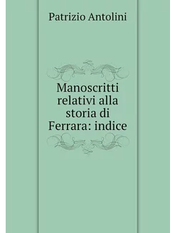 Manoscritti relativi alla storia di F