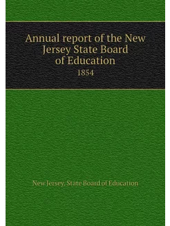 Annual report of the New Jersey State