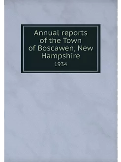 Annual reports of the Town of Boscawe