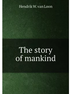 The story of mankind