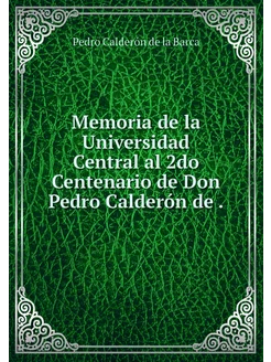 Memoria de la Universidad Central al