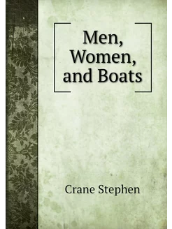 Men, Women, and Boats