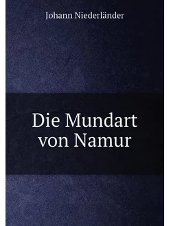 Die Mundart von Namur