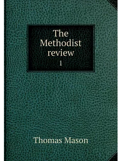 The Methodist review. 1