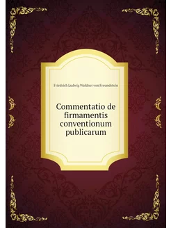 Commentatio de firmamentis convention