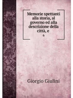 Memorie spettanti alla storia, al gov