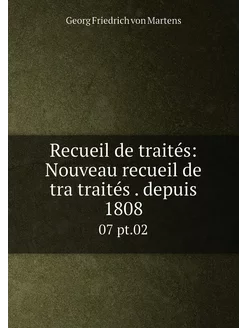 Recueil de traités Nouveau recueil de tra traités