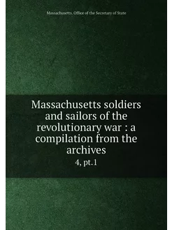 Massachusetts soldiers and sailors of